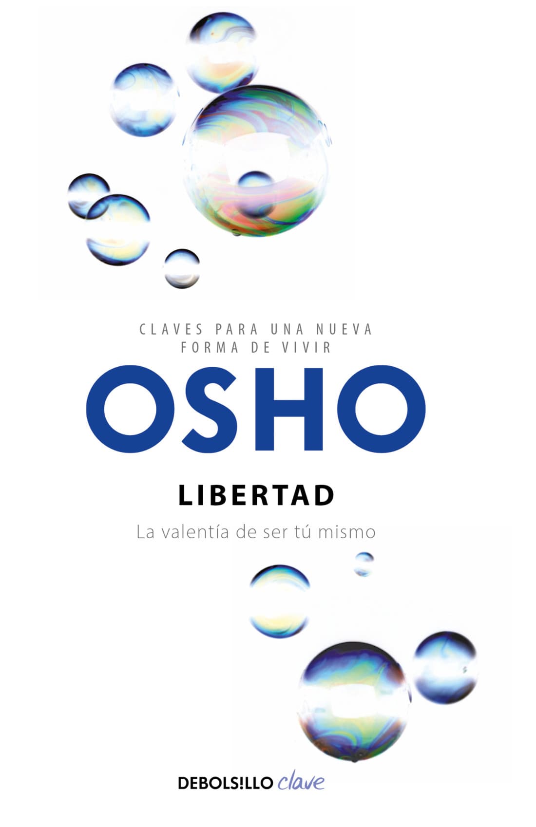 Libertad (Claves para una nueva forma de vivir)