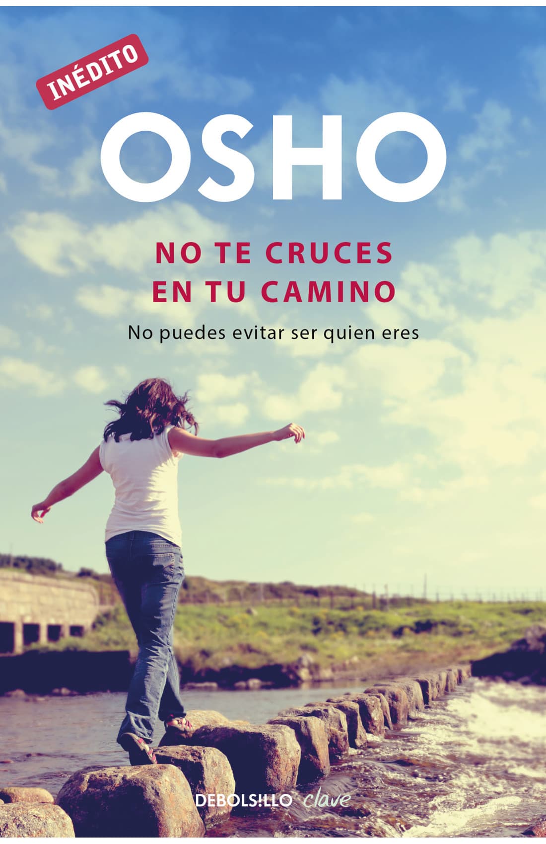 No te cruces en tu camino (OSHO habla de tú a tú)